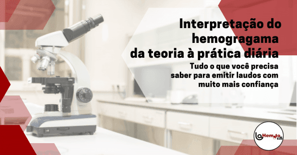 Banner Curso de Interpretação do Hemograma da Teoria à prática diária