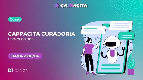 Banner Cappacita Curadoria -  pocket edition