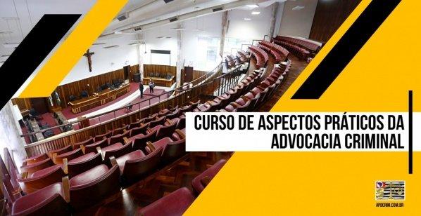 Banner Curso de Aspectos Práticos da Advocacia Criminal