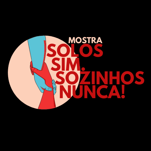 Logo MOSTRA SOLOS SIM. SOZINHOS NUNCA!