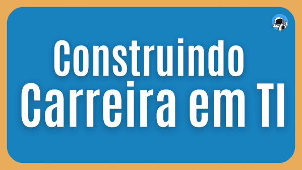 Banner Curso Introdução à Construção de Carreira em TI