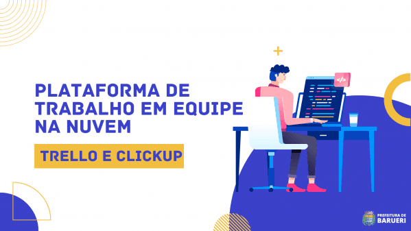 Banner Tutorial de Plataforma de Trabalho em Equipe na Nuvem - Trello e Clickup