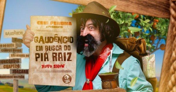 Banner Cris Pereira - GAUDÊNCIO EM BUSCA DO PIÁ RAIZ em SAPIRANGA - RS