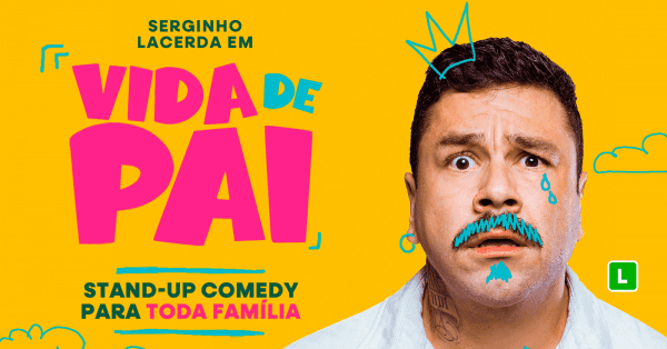 Banner SERGINHO LACERDA - VIDA DE PAI - em LONDRINA/PR