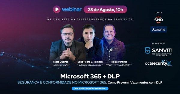 Banner Microsoft 365 + DLP SEGURANÇA E CONFORMIDADE NO MICROSOFT 365: Como Prevenir Vazamentos com DLP