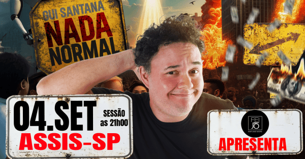 Banner GUI SANTANA | NADA NORMAL - ASSIS/SP