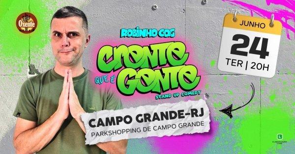 Banner ROBINHO CQG COM SEU STAND-UP COMEDY NO OXENTE 