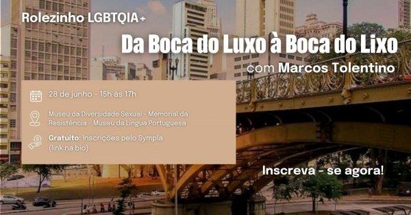 Banner Da Boca do Luxo à Boca do Lixo - Rolezinho LGBTQIA+ de Junho