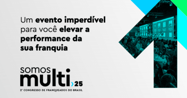 Banner Somos Multi - 2º congresso de franqueados do Brasil - 2025