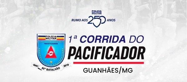 Banner 1ª CORRIDA DO PACIFICADOR - GUANHÃES/MG