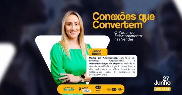 Banner Conexões que Convertem: O Poder do Relacionamento nas Vendas.