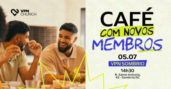 Banner CAFÉ DE NOVOS MEMBROS - JULHO