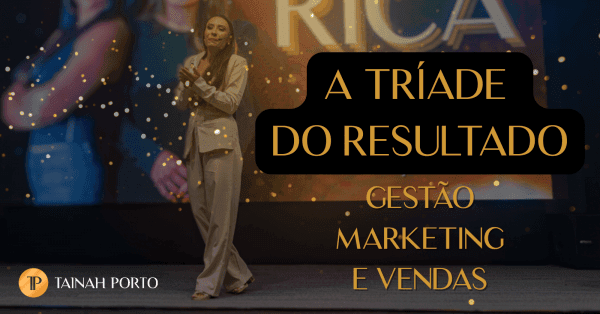 Banner A TRÍADE DO RESULTADO - Gestão, Marketing e Vendas em Florianópolis