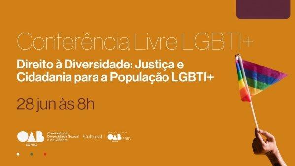 Banner CONFERÊNCIA LIVRE LGBTI+ DE SÃO PAULO - DEMOCRACIA E DIREITOS DA COMUNIDADE LGBTI+