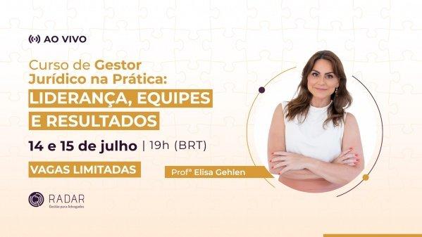Banner Gestor Jurídico na Prática: Liderança, Equipes e Resultados.