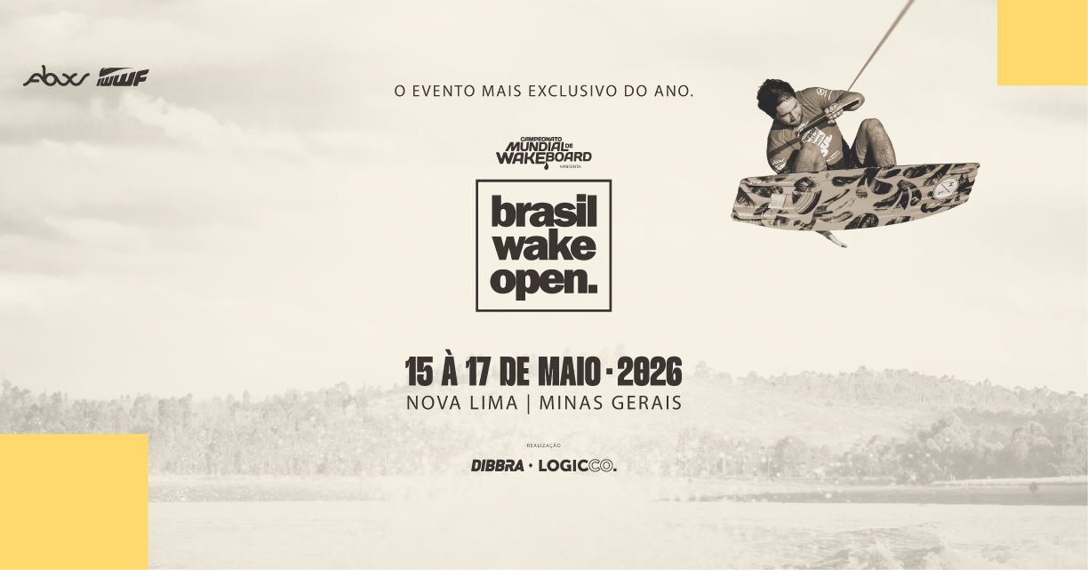 MUNDIAL DE WAKEBOARD apresenta: BRASIL WAKE OPEN 2026