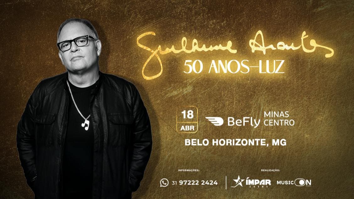 GUILHERME ARANTES 50 ANOS-LUZ