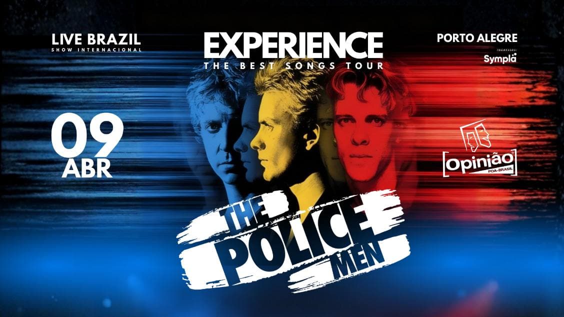 THE POLICE EXPERIENCE