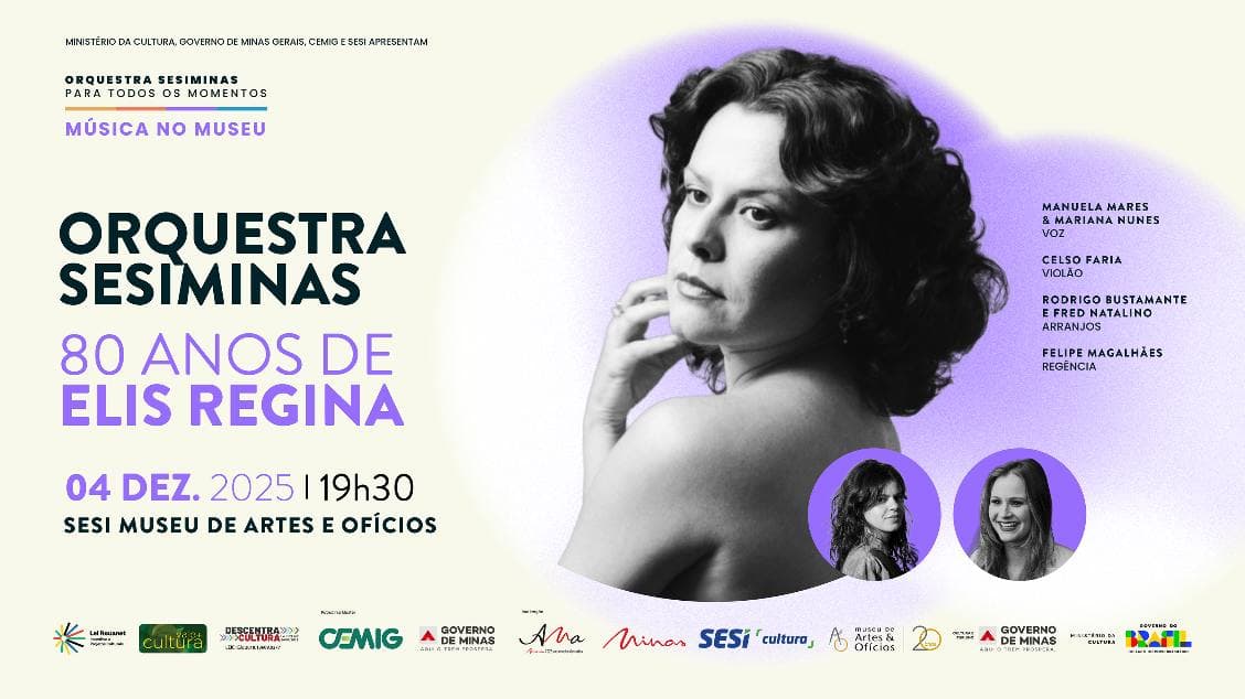 MÚSICA NO MUSEU - 80 anos de Elis Regina
